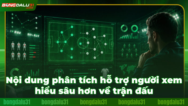 Cung cấp góc nhìn toàn diện và số liệu thống kê chi tiết về cục diện sân cỏ Cung cấp góc nhìn toàn diện và số liệu thống kê chi tiết về cục diện sân cỏ